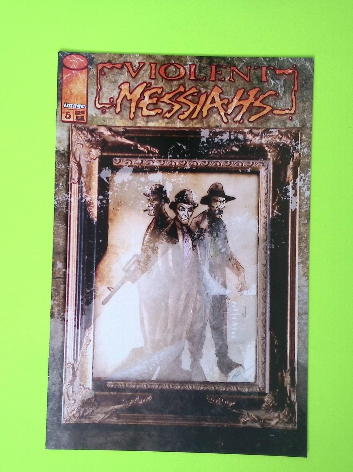 Violent Messiahs #5 Vol. 2 2001 Image Comics High Grade Comic Book X23-178